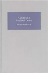 Book cover of Gender and Medieval Drama by Katie Normington