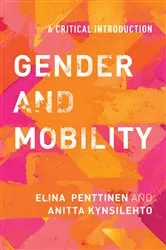 Book cover of Gender and Mobility by Elina Penttinen