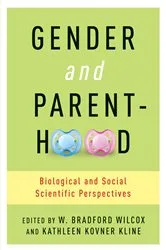 Book cover of Gender and Parenthood by W. Wilcox