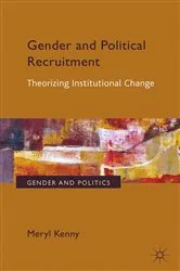 Book cover of Gender and Political Recruitment by Meryl Kenny