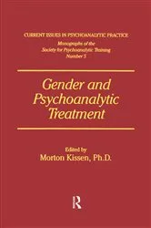 Book cover of Gender And Psychoanalytic Treatment by Morton Kissen