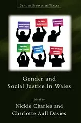 Book cover of Gender and Social Justice in Wales by Nickie Charles
