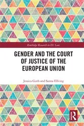 Book cover of Gender and the Court of Justice of the European Union by Jessica Guth