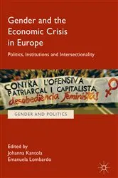 Book cover of Gender and the Economic Crisis in Europe by Johanna Kantola
