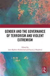 Book cover of Gender and the Governance of Terrorism and Violent Extremism by Ann-Kathrin Rothermel