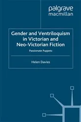 Book cover of Gender and Ventriloquism in Victorian and Neo-Victorian Fiction by H. Davies