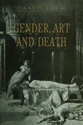 Book cover of Gender, Art and Death by Janet Todd