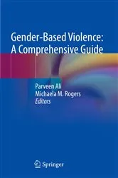Book cover of Gender-Based Violence: A Comprehensive Guide by Parveen Ali