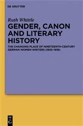Book cover of Gender, Canon and Literary History by Ruth Whittle