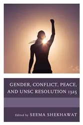 Book cover of Gender, Conflict, Peace, and UNSC Resolution 1325 by Unknown