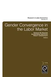 Book cover of Gender Convergence in the Labor Market by Solomon W. Polachek
