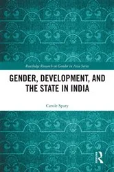 Book cover of Gender, Development, and the State in India by Carole Spary