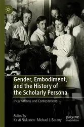 Book cover of Gender, Embodiment, and the History of the Scholarly Persona by Kirsti Niskanen