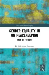 Book cover of Gender Equality in UN Peacekeeping by Sally Anne Corcoran