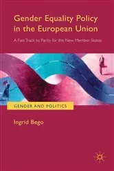 Book cover of Gender Equality Policy in the European Union by Ingrid Bego