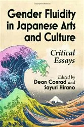 Book cover of Gender Fluidity in Japanese Arts and Culture by Dean Conrad