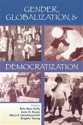Book cover of Gender, Globalization, & Democratization by Rita Mae Kelly