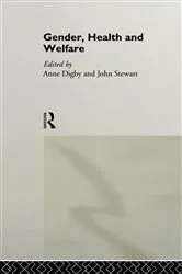 Book cover of Gender, Health and Welfare by Anne Digby