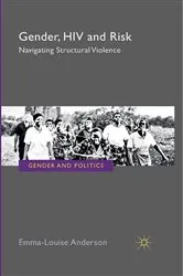 Book cover of Gender, HIV and Risk by E. Anderson