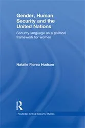 Book cover of Gender, Human Security and the United Nations by Natalie Florea Hudson