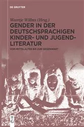Book cover of Gender in der deutschsprachigen Kinder- und Jugendliteratur by Weertje Willms