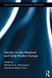 Book cover of Gender in Late Medieval and Early Modern Europe by Marianna Muravyeva