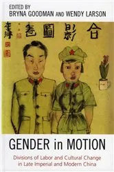 Book cover of Gender in Motion by Bryna Goodman