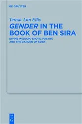 Book cover of Gender in the Book of Ben Sira by Teresa Ann Ellis