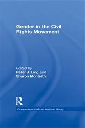 Book cover of Gender in the Civil Rights Movement by Peter J. Ling