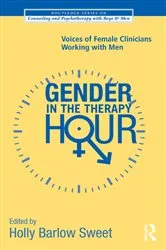 Book cover of Gender in the Therapy Hour by Holly Barlow Sweet