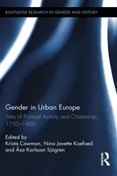 Book cover of Gender in Urban Europe by Krista Cowman