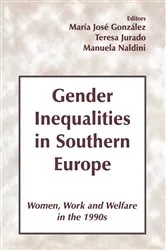 Book cover of Gender Inequalities in Southern Europe by Maria Jose Gonzalez