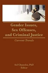 Book cover of Gender Issues, Sex Offenses, and Criminal Justice by Janine Chaneles