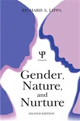 Book cover of Gender, Nature, and Nurture (2nd ed.) by Richard A. Lippa