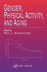 Book cover of Gender, Physical Activity, and Aging by Roy J. Shephard