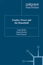Book cover of Gender, Power and the Household by L. McKie
