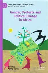 Book cover of Gender, Protests and Political Change in Africa by Awino Okech