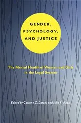 Book cover of Gender, Psychology, and Justice by Corinne C. Datchi
