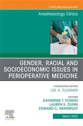 Book cover of Gender, Racial and Socioeconomic Issues in Perioperative Medicine, An issue of Anethesiology Clinics by Katherine Forkin MD