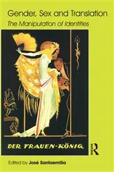 Book cover of Gender, Sex and Translation by Jose Santaemilia