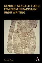 Book cover of Gender, Sexuality and Feminism in Pakistani Urdu Writing by Amina Yaqin