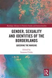 Book cover of Gender, Sexuality and Identities of the Borderlands by Suzanne Clisby