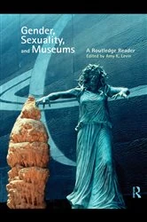 Book cover of Gender, Sexuality and Museums by Amy K. Levin
