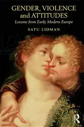 Book cover of Gender, Violence and Attitudes by Satu Lidman