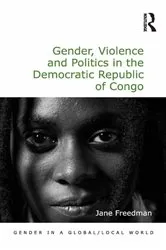 Book cover of Gender, Violence and Politics in the Democratic Republic of Congo by Jane Freedman