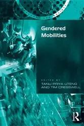 Book cover of Gendered Mobilities by Tim Cresswell