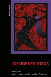 Book cover of Gendered Risks by Kelly Hannah-Moffat