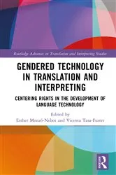Book cover of Gendered Technology in Translation and Interpreting by Unknown