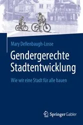 Book cover of Gendergerechte Stadtentwicklung by Mary Dellenbaugh-Losse