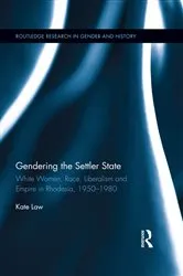 Book cover of Gendering the Settler State by Kate Law